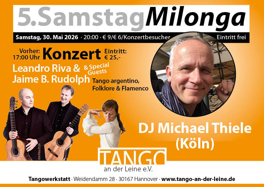 Fünfte SamstagMilonga mit DJ Michel Thiele aus Köln bei Tango an der Leine aus Hannover